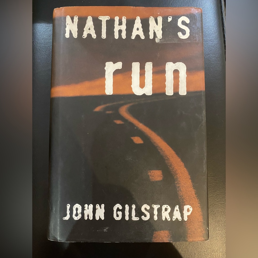 Nathan’s Run by John Gilstrap